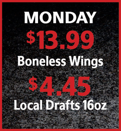 CK's Tavern and Grill Monday special boneless wings and local drafts.