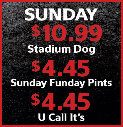 CK's Tavern and Grill Sunday special, stadium dog, pints and u call its.